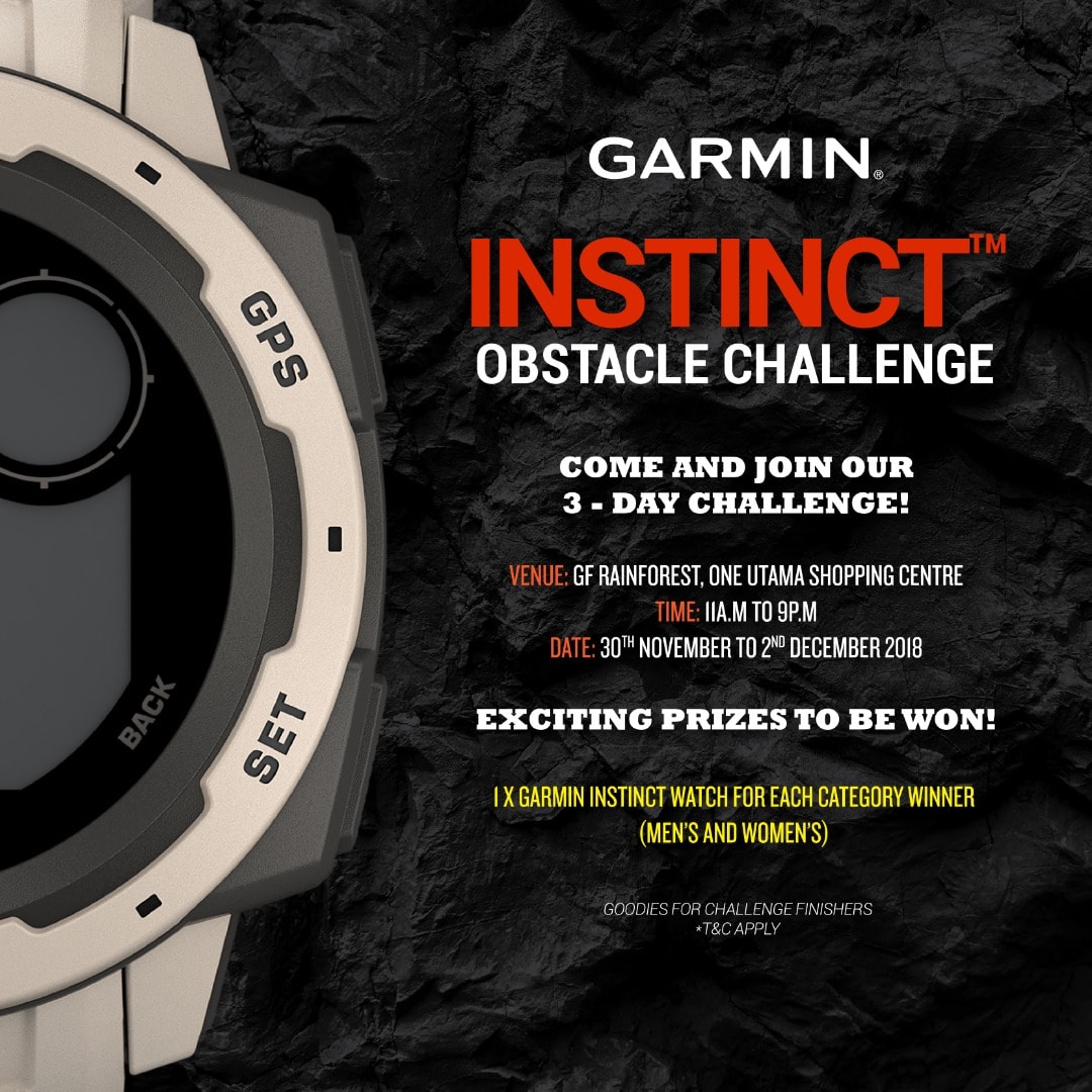 In conjunction of the Garmin Instinct roadshow, we have prepared a challenge for the fearless you! We challenge you to complete the 5-obstacle course within 5 minutes