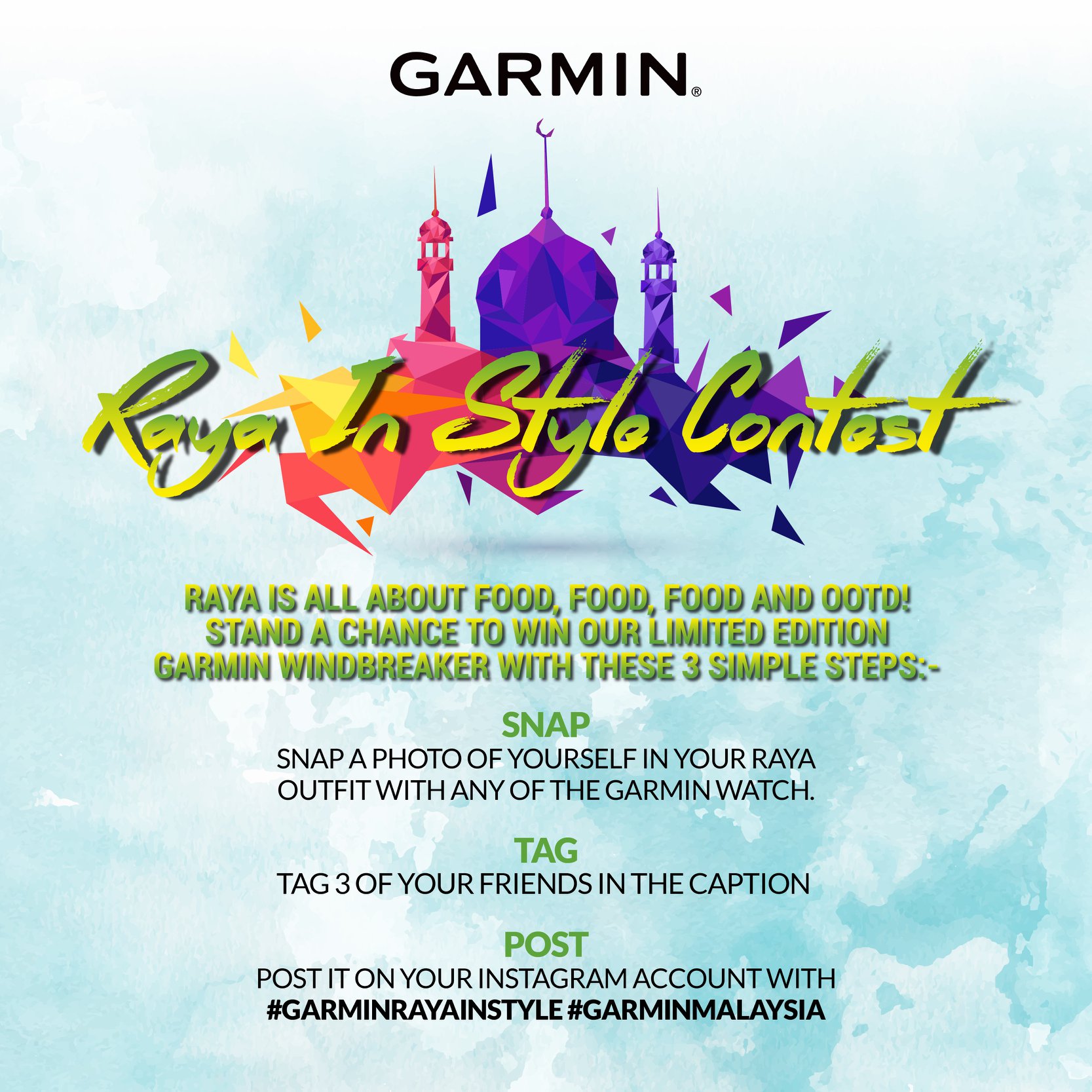 That time of the year is here again where we balik kampung, look good and take a lot of photos! Yes, it's Raya! Snap your OOTD's this Raya and stand a chance to win a Limited Edition Garmin Windbreaker! Follow these simple steps to participate: Steps:...