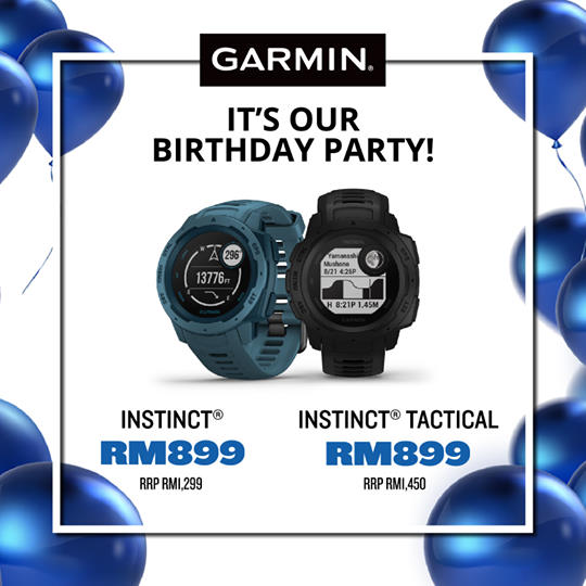 Hey, we're having a Birthday Party! We're celebrating with special offers on selected Garmin devices! So strap up with a new companion today and enjoy these amazing prices on all your favourite Garmin devices. Garmin Instinct®️ at RM899...