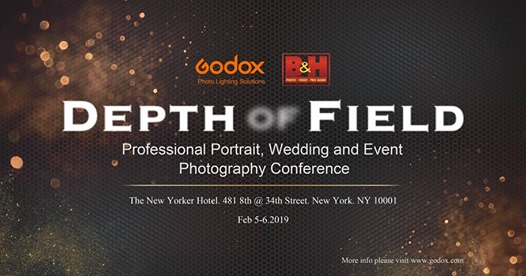 We sincerely invite you to participate in the joint event of Godox and B&H Photo Video Pro Audio, Depth of Field, a 