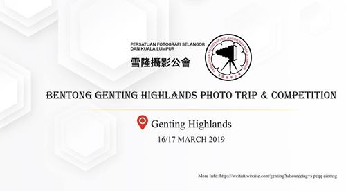 Bentong Genting Highlands Photo Trip & Competition