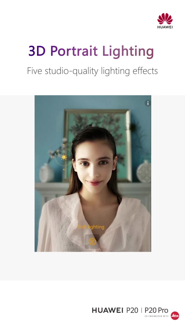 3D Portrait Lighting on HUAWEI P20|P20 Pro. Five studio-quality lighting effects in your pocket.