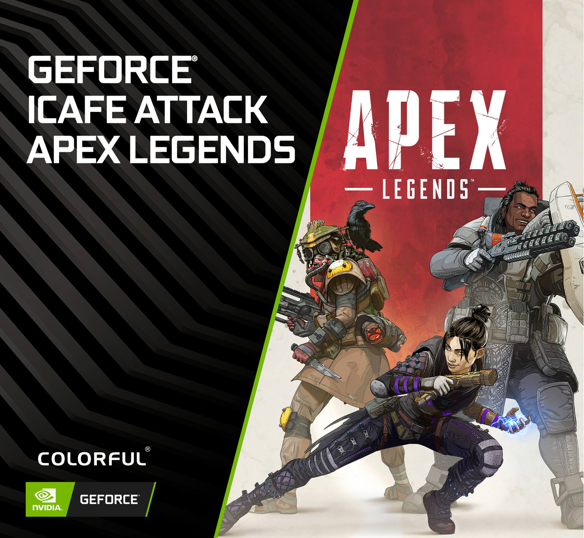 Colorful is going to participate in Nvidia's Icafe Attack friendly tournament of Apex Legend in Indonesia! Stay tuned on the registration dates.