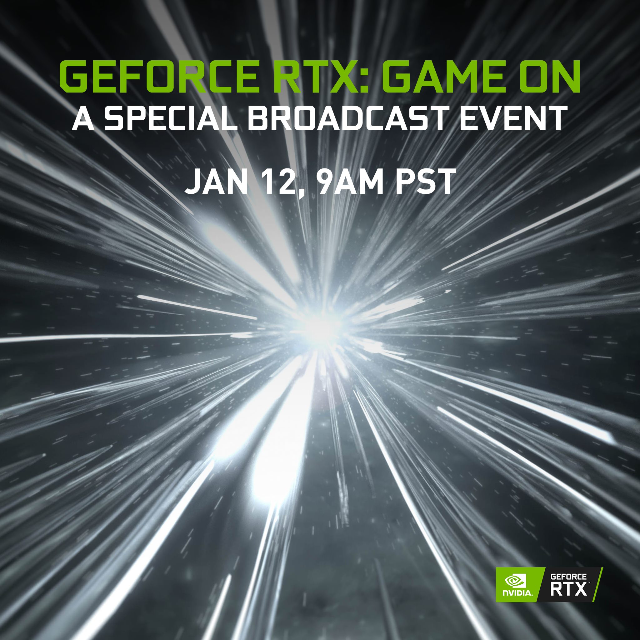 GeForce RTX: Game On is coming next week January 12 at 9AM PST!