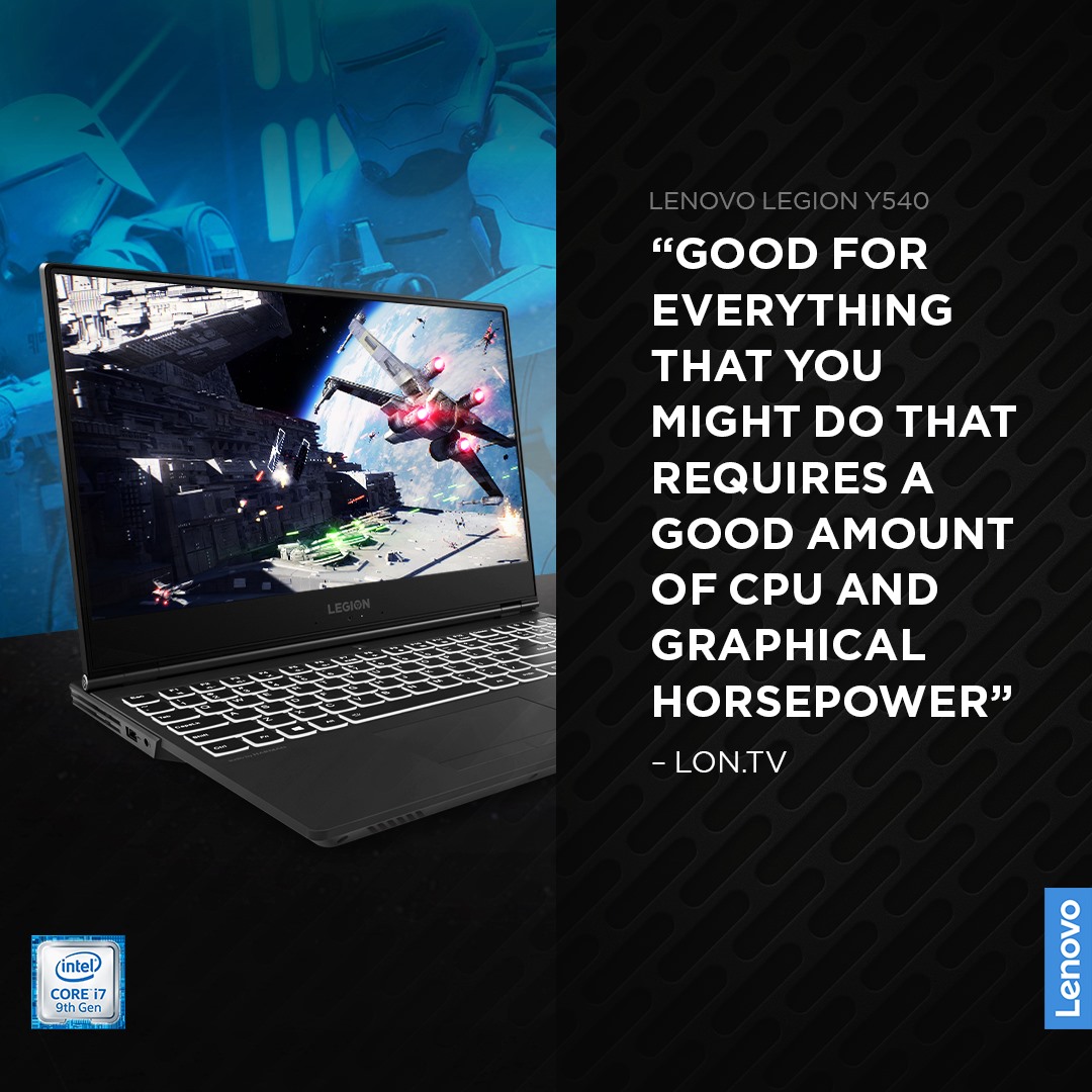 According to tech channel Lon.TV, the stylish Y540 powered by Intel is “A nicely configured computer with a very capable GPU”. 