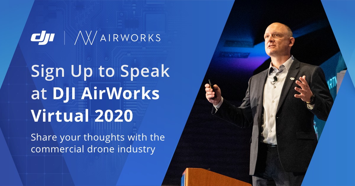 Are you interested in speaking at AirWorks Virtual 2020? 