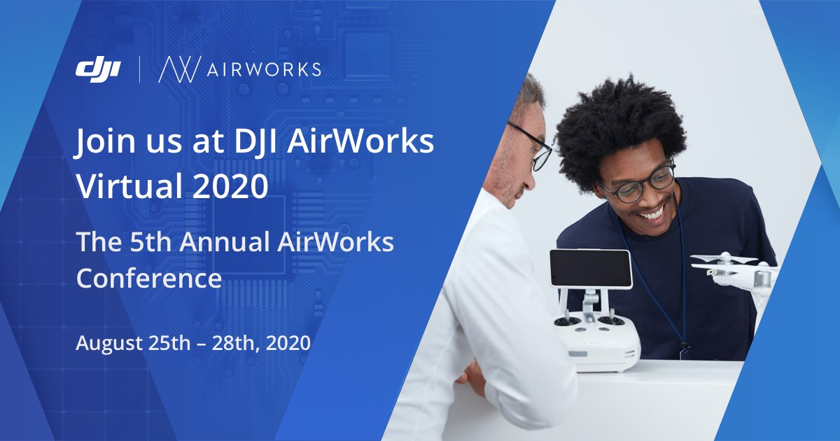 DJI AirWorks Virtual 2020 is less than a week away!