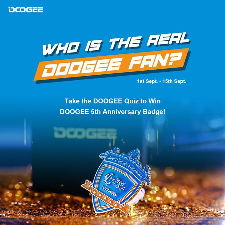 Take the DOOGEE Quiz to Win DOOGEE 5th Anniversary Badge!