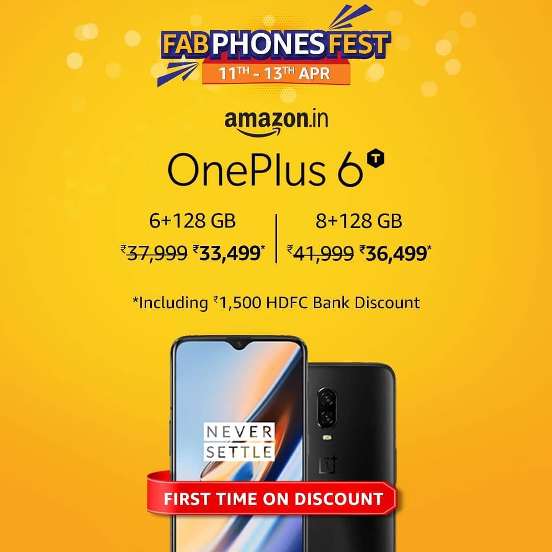 First ever price drop at OnePlus 6T up to INR 4,000, only on Amazon Fab Phones Fest. Get an additional 10% Instant Discount on HDFC Credit/Debit card and EMI.