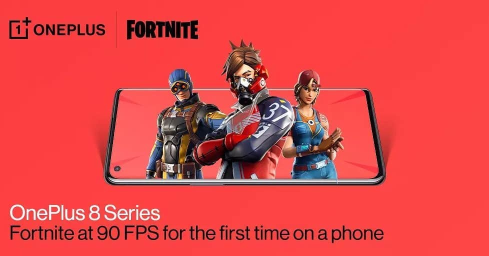 Fortnite on #OnePlus8Series: 90 FPS  Yes, you got that right. We've partnered with @FortniteGame to make 90 FPS available. A new level of smoothness in mobile gaming, and there's no other smartphone that does it. Enjoy. #OnePlusBrings90FPS  