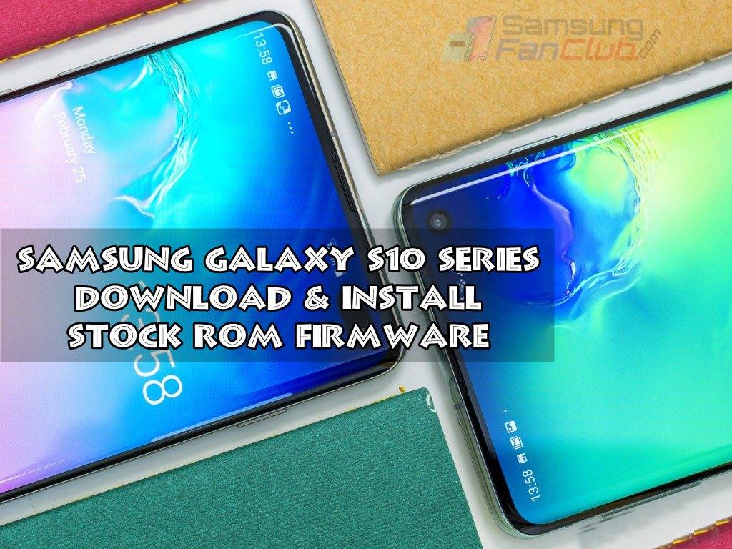 Download & Install Samsung Galaxy S10 Stock ROM Firmware [Android Pie]