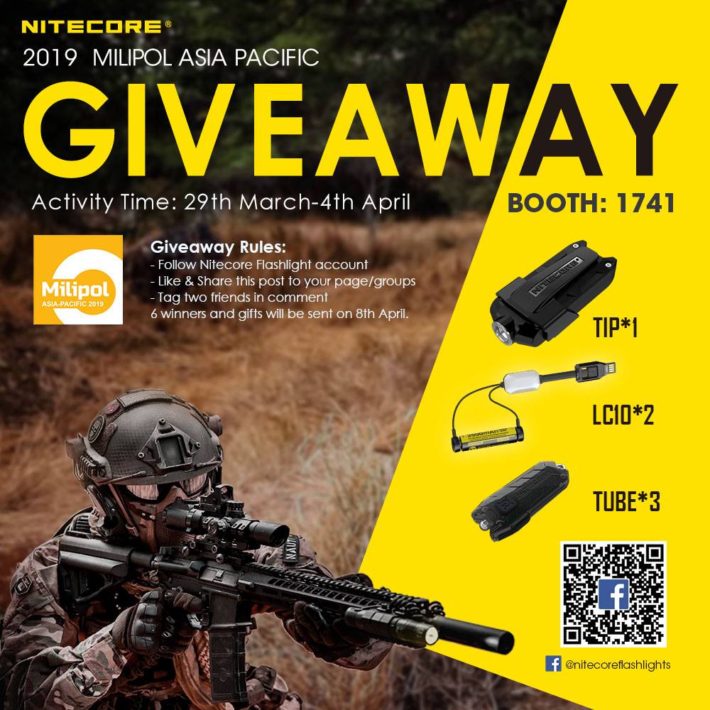 🎉🎉NITECORE GIVEAWAY🎉🎉 🌟NITECORE will exhibit at MILPOL ASIA PACIFIC 2019 in Singapore. We warmly welcome you visit us at Booth 1741 for the newest product and our brand new tactical series NITEWING.  ❗️ Let's join and win the EDC gear to give you more energy in everyday.... Rules: