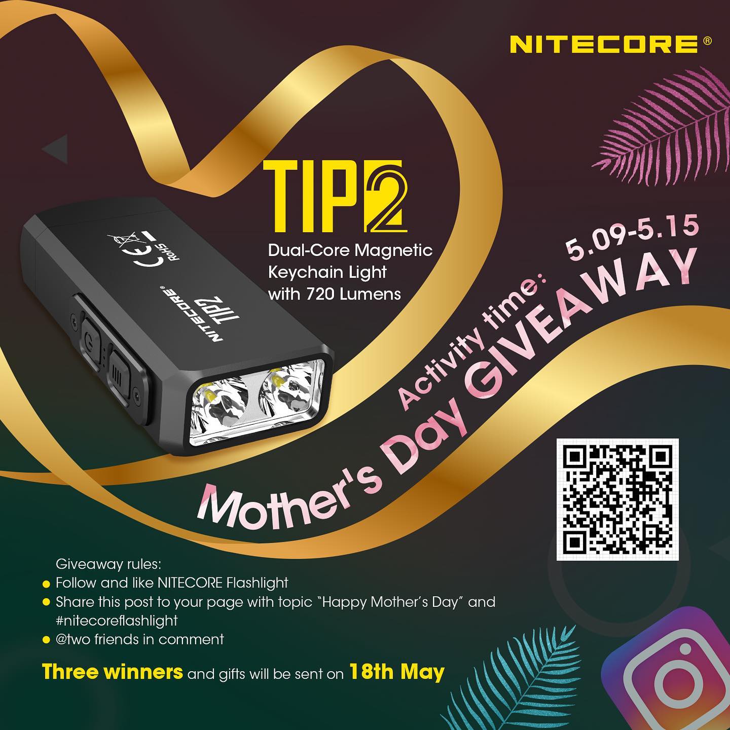 🎉🎉Win the TIP2 on Nitecore flashlight IG channel. ♥️♥️Surprise your mom with this perfect gift !!!