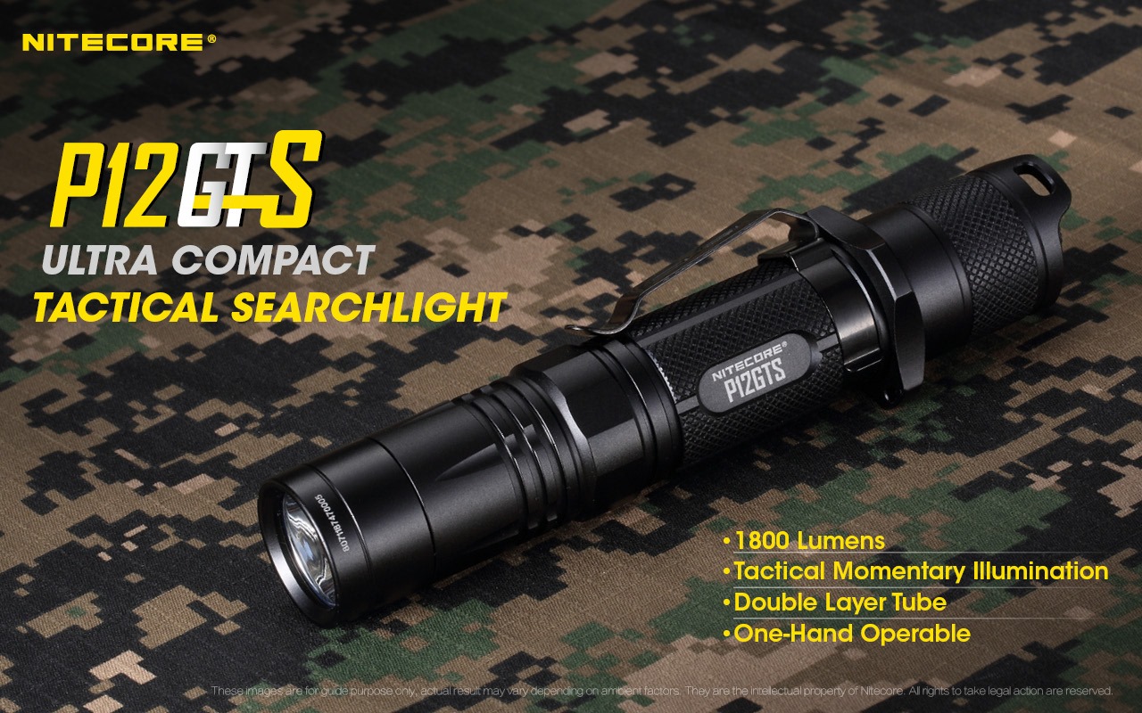 💥With a blazing bright 1800 lumen output, as the member of NITECORE "GTS" series, P12GTS can be used for outdoor activity and everyday carry for it ultra-compact size.