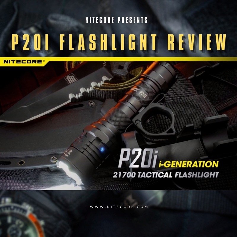 #P20i i-Generation 21700 Tactical Flashlight Review