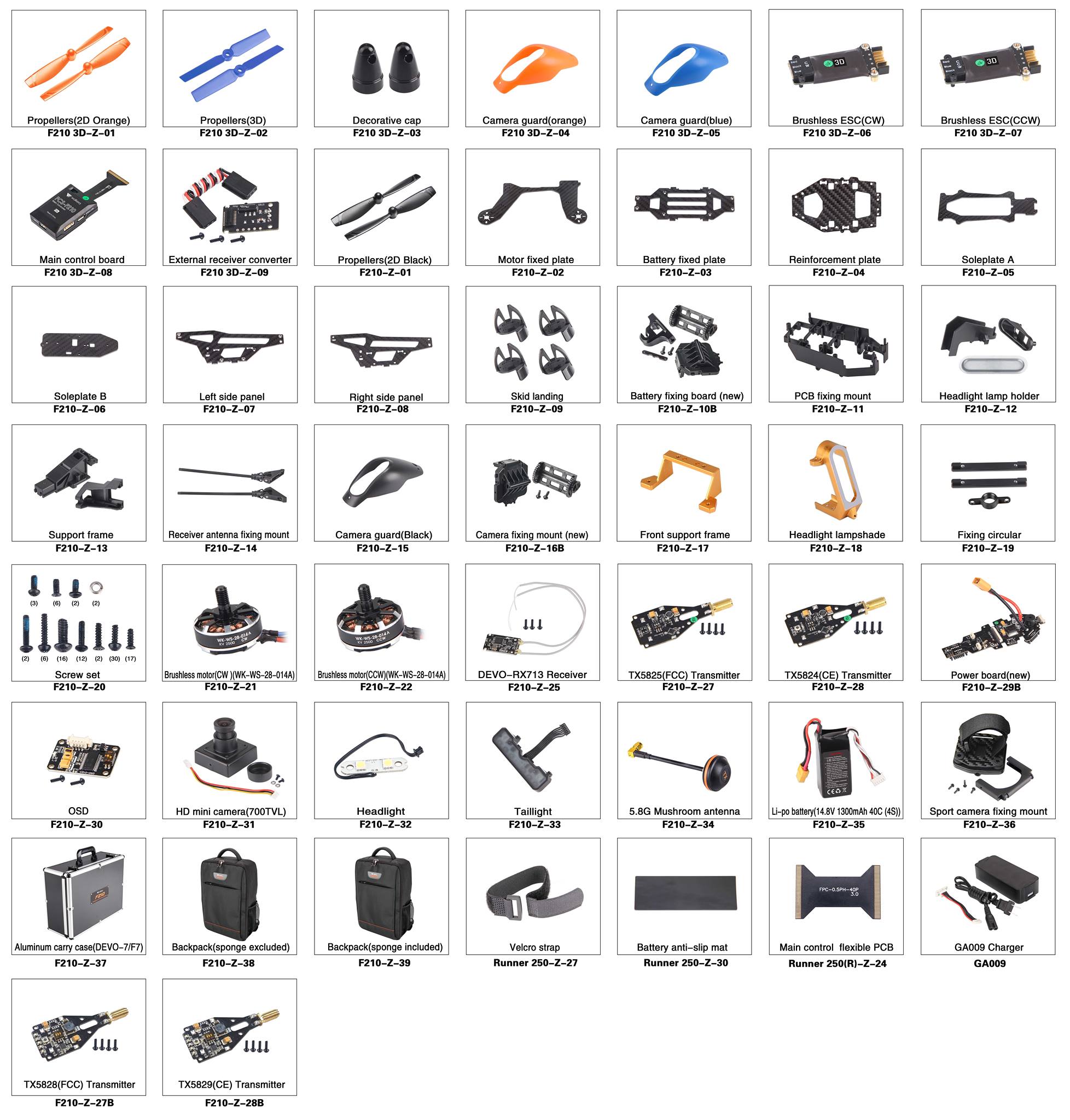 Walkera F210 Complete Parts and Accesories here from banggood https://www.tomtop.com/brands-walkera-1318/?aid=sqttseo Sign up here and get $10 cash coupon on your first order https://www.tomtop.com/brands-walkera-1318/?aid=sqttseo Plus claim your $50 if you subscribe on their newsletter, you can use it on any products.... I hope it helps. Cheers!