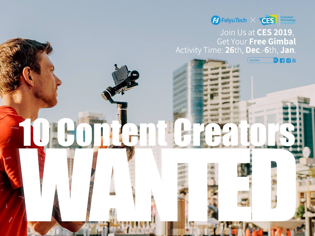 Are you excited about CES 2019? Come to our booth to experience and get FeiyuTech gimbals as gifts! We are now looking for 10 content creators to expand our squad! Activity time: 2018/12/26 - 2019/01/06 Way to enter: 🎯🎯...