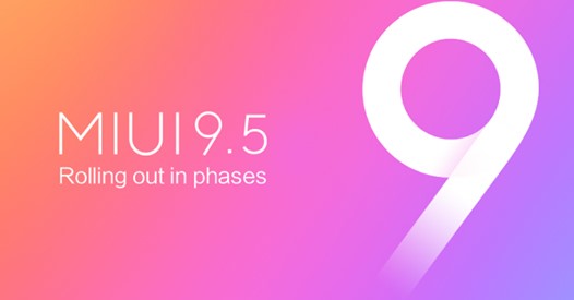 MIUI 9.5 Rolling Out : Check Schedule, Changelogs and Download Links Here