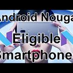 Xiaomi Android Nougat Eligible Smartphones First Look