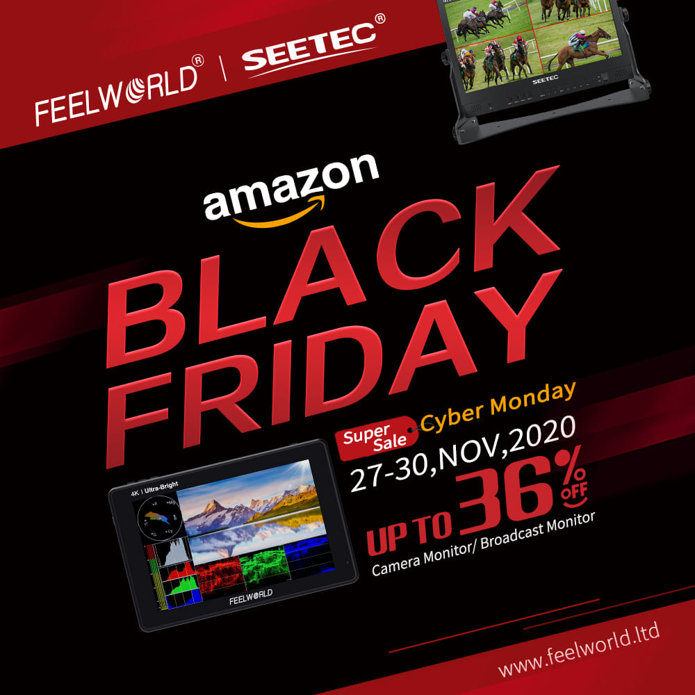 😃🎉BLACK FRIDAY SALES is coming! ⁠ , sales up to 36% OFF for FEELWORLD camera monitor and SEETEC broadcast monitor.   👉 Biggest savings for your favorite monitor on FEELWORLD official store ( www.feelworld.ltd ) and Amazon in US, JP, UK, DE, IT, ES, FR, NL, AU, AE, eBay US. 👉Deal start at local time: 00:00, NOV,27,- 23:59 Nov,30, 2020Get yourself one FEELWORLD Let your filming see clearly, focus easily and exposure accurately!  ... Free shipping to most country, 1 Year Warranty 👉Shop Now: