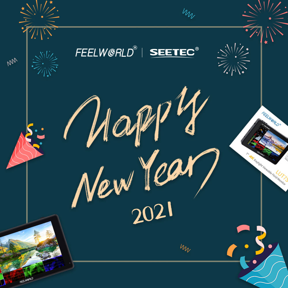 FEELWORLD family would like to extend our best wishes for you and your family for a successful and healthy new year. 