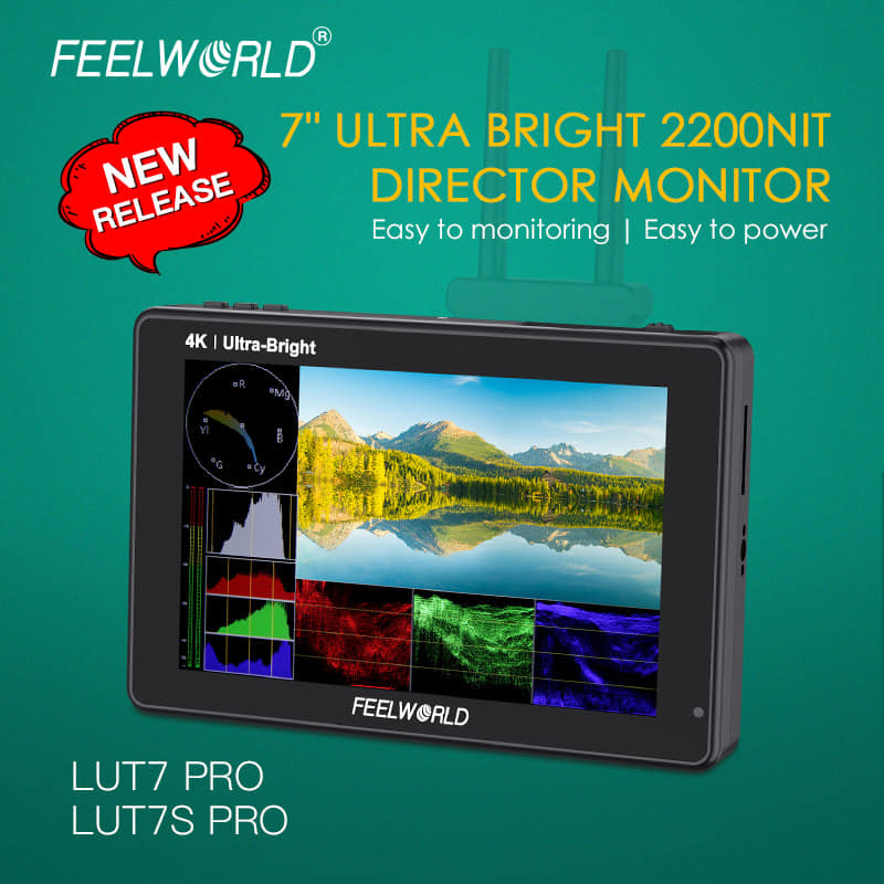 30% Off | FEELWORLD NEW Release LUT7 PRO 7" ultra bright 2200nit director monitor. Big discount Limited time and offer for US, EU, UK, DE, FR, ES, IT, JP, 