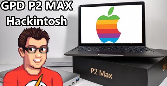 Let's see GPD P2 Max with Hackintosh