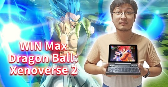 GPD WIN Max Dragon Ball：Xenoverse 2