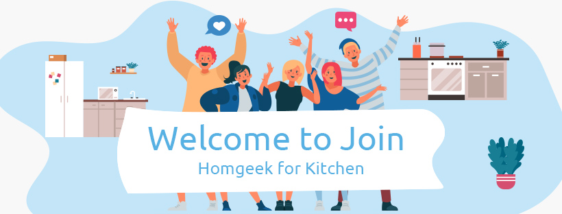 Hello 🤗Homgeek fans, Welcome to join Our Group-😎Homgeek For Kitchen.